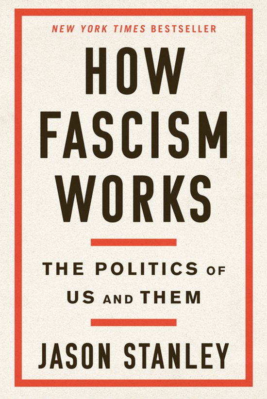 How Fascism Works The Politics of Us and Them - cover