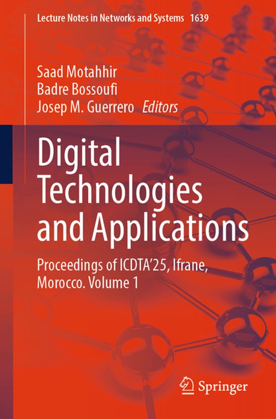 Lecture Notes in Networks and Systems1639- Digital Technologies and Applications