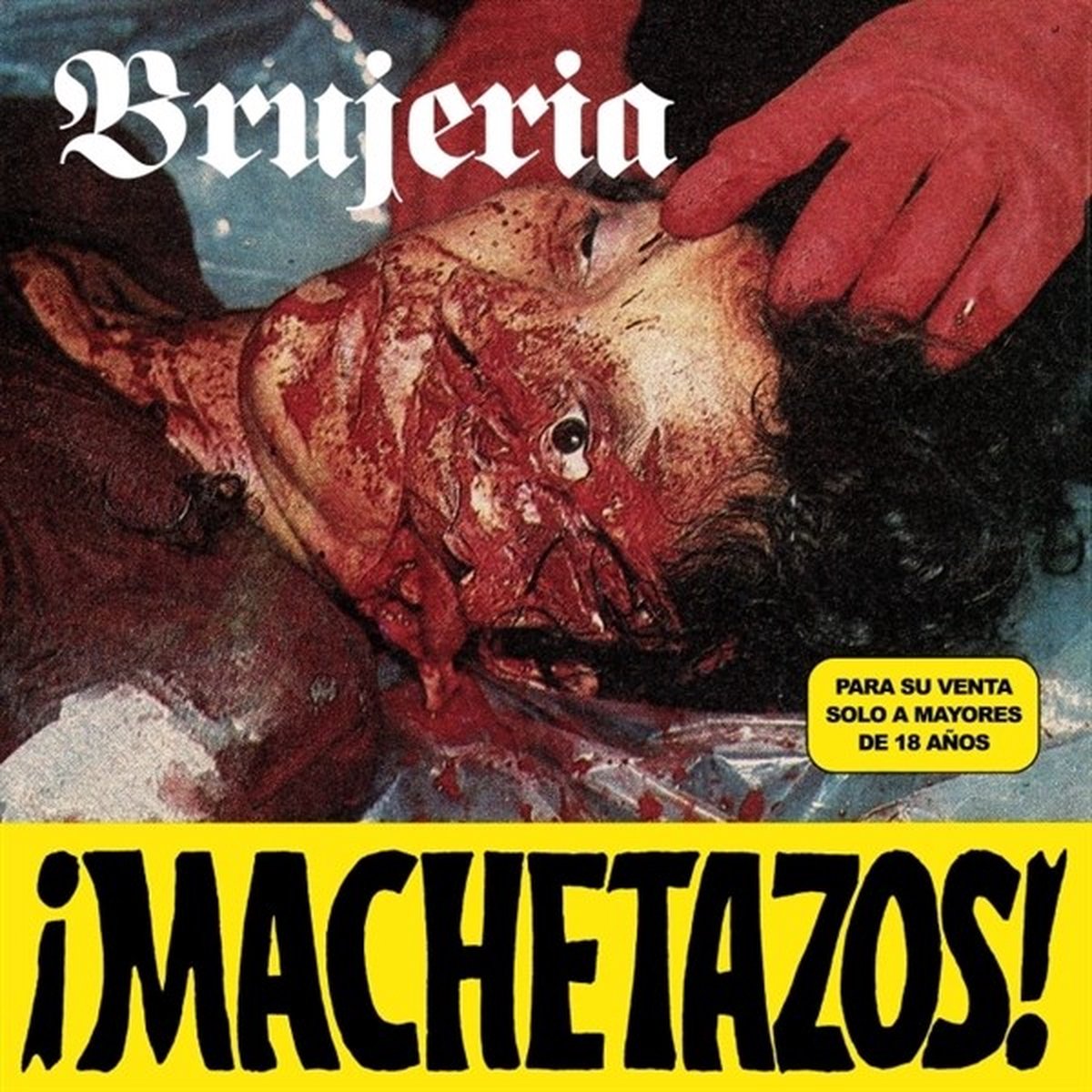 Brujeria - Machetazos! (7" Single)