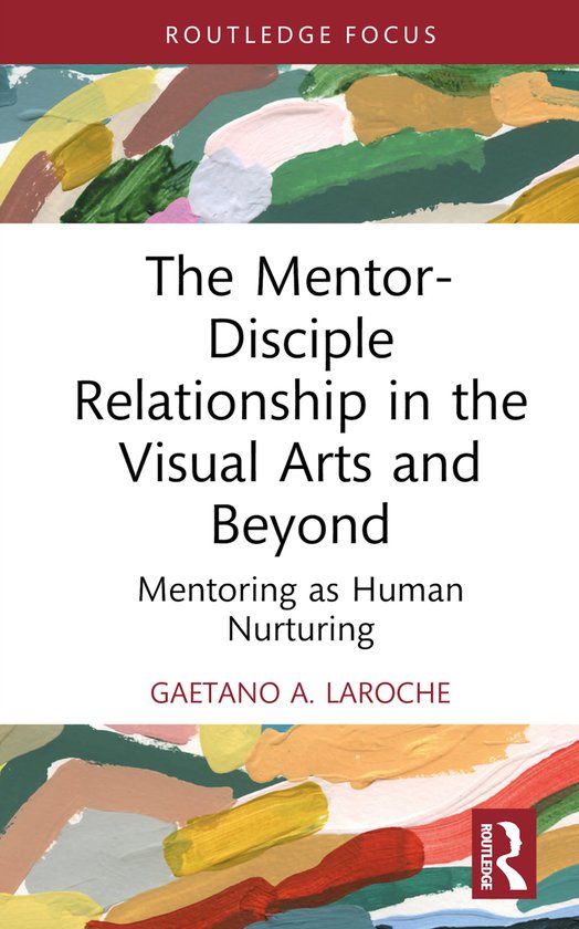 Routledge Research in Arts Education-The Mentor-Disciple Rel ... - cover