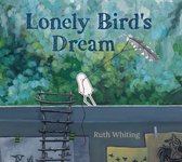 Lonely Bird- Lonely Bird's Dream