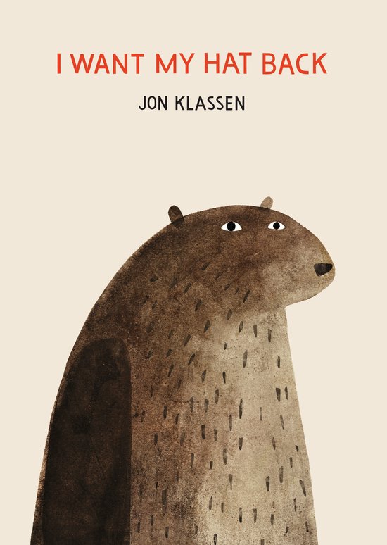 Couverture du livre 'I Want My Hat Back' de Jon Klassen, montrant un ours brun vous regardant.