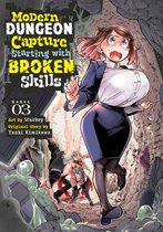 Modern Dungeon Capture Starting with Broken Skills (Manga)- Modern Dungeon Capture Starting with Broken Skills (Manga) Vol. 3