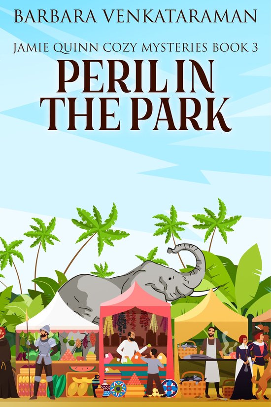 Jamie Quinn Cozy Mysteries 3 - Peril In The Park - cover