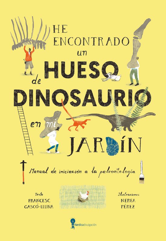 Infantil - He encontrado un hueso de dinosaurio en mi jardí ... - cover