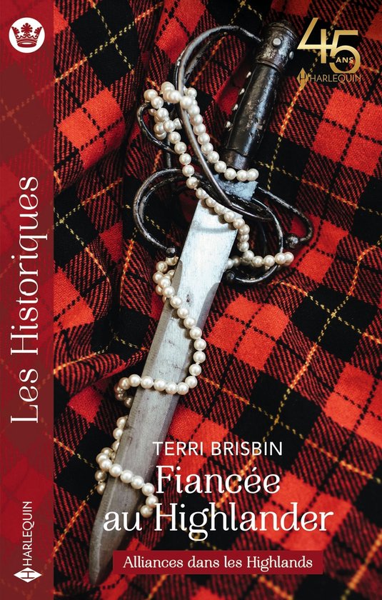 Alliances dans les Highlands 1 - Fiancée au Highlander