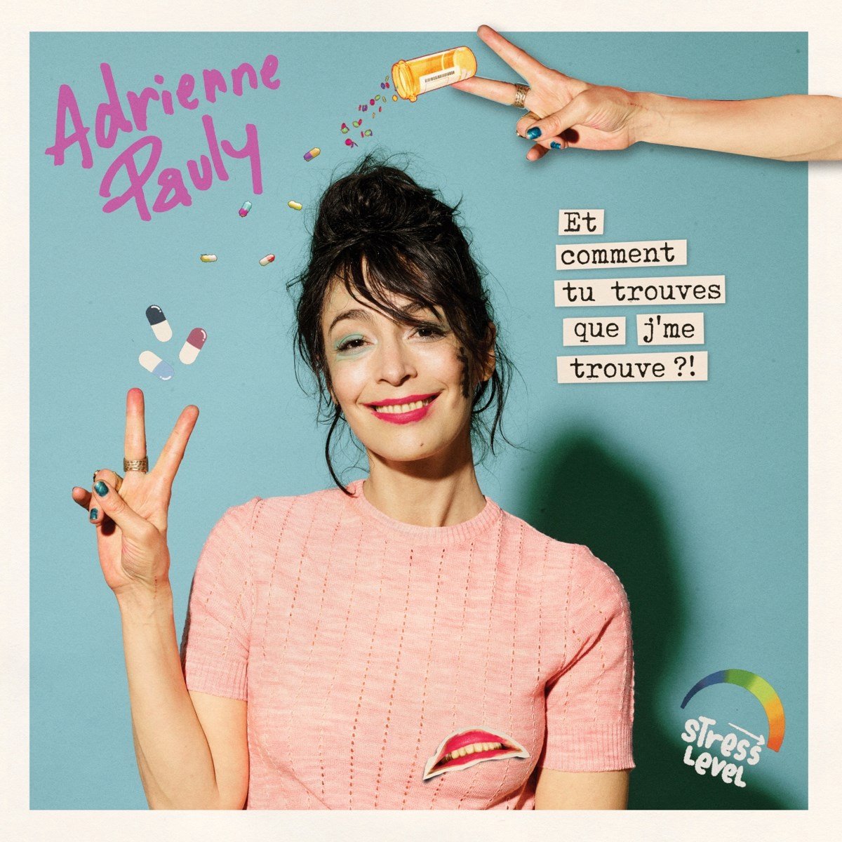 Adrienne Pauly - Et Comment Tu Trouves Que Je Me Trouve?! (LP)