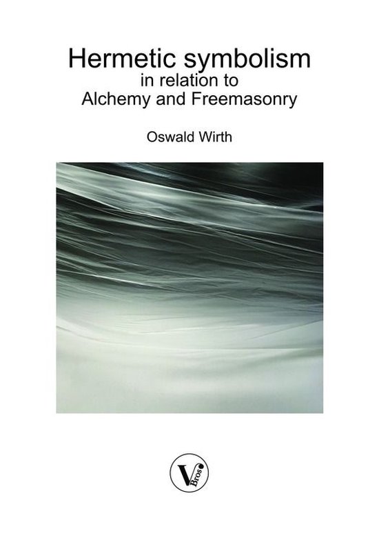The classics - Hermetic symbolism in relation to Alchemy and ... - cover