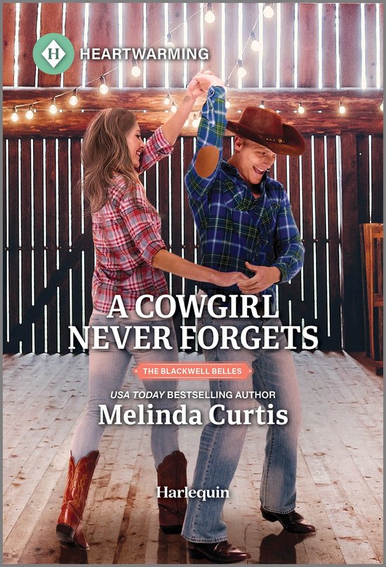 The Blackwell Belles 1 - A Cowgirl Never Forgets - cover