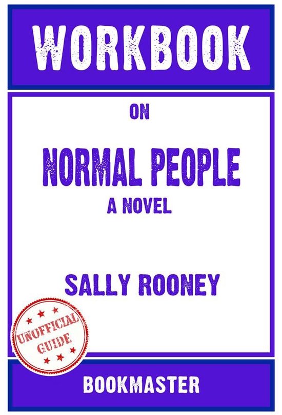 Workbook on Normal People: A Novel by Sally Rooney (Fun Fact ... - cover