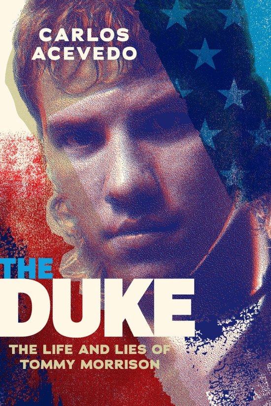 Boekomslag: portret van Tommy Morrison overgoten met rode, witte en blauwe kleuren in Amerikaanse vlagstijl.