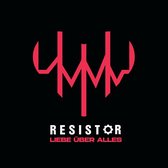 Resistor - Liebe Über Alles (CD)