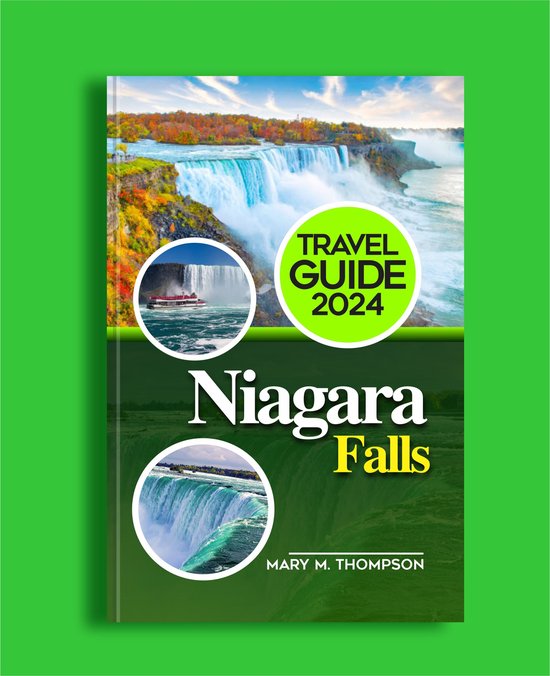 Niagara Falls Travel Guide Unveiling Secret 2024 | bol