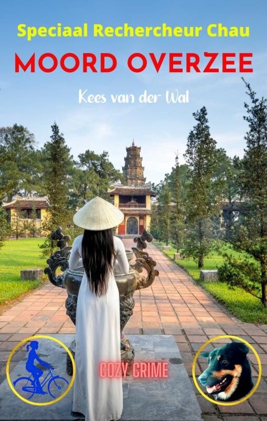 Moord Overzee - Speciaal Rechercheur Chau - Boek 8 - cover