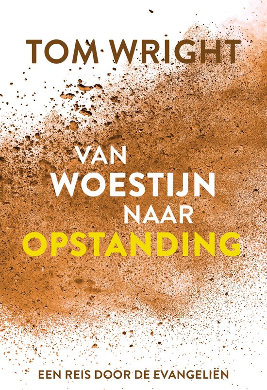 Van woestijn naar opstanding