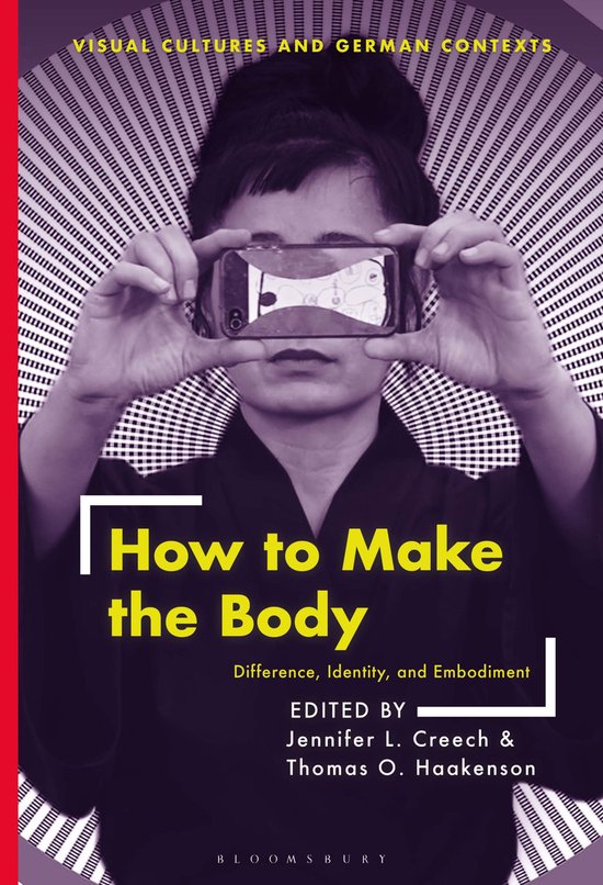 Visual Cultures and German Contexts- How to Make the Body - cover