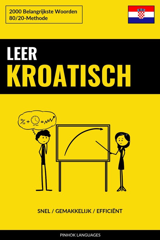 Leer Kroatisch - Snel / Gemakkelijk / Efficiënt - cover