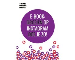 Social Media 1 - GROEIEN OP INSTAGRAM DOE JE ZO!