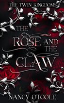 The Twin Kingdoms 1 - The Rose and the Claw: A Beauty and the Beast Novella