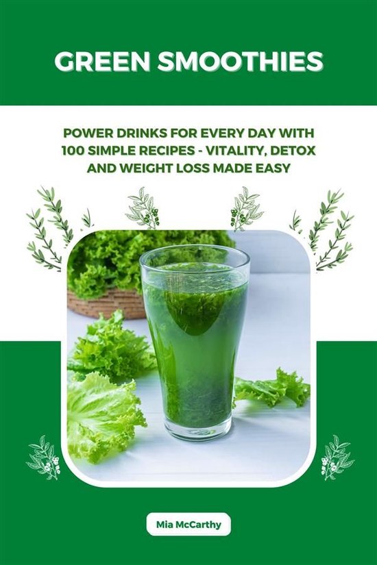 Green Smoothies: Power Drinks for Every Day with 100 Simple  ... - cover