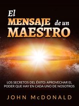 El Mensaje de un Maestro (Traducido)