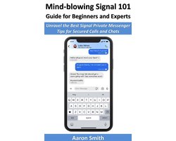 Mind-blowing Signal 101 Guide for Beginners and Experts