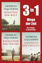 Wege der Zeit - Die Trilogie in einem Band