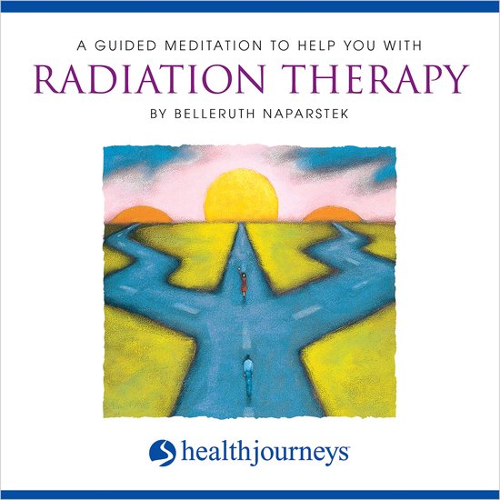 A Guided Meditation To Help You With Radiation Therapy - cover