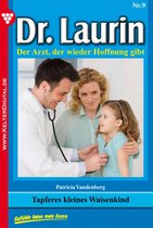 Dr. Laurin 9 - Tapferes kleines Waisenkind