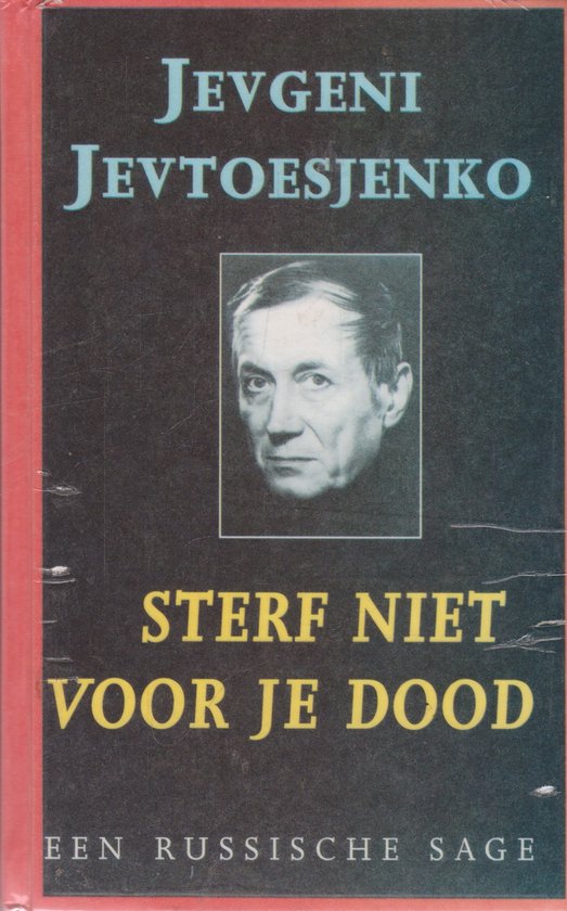 Sterf niet voor je dood