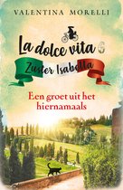 La dolce vita 6 - Een groet uit het hiernamaals