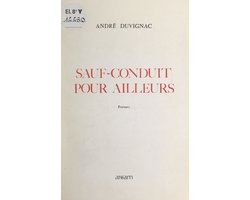 Sauf-conduit pour ailleurs
