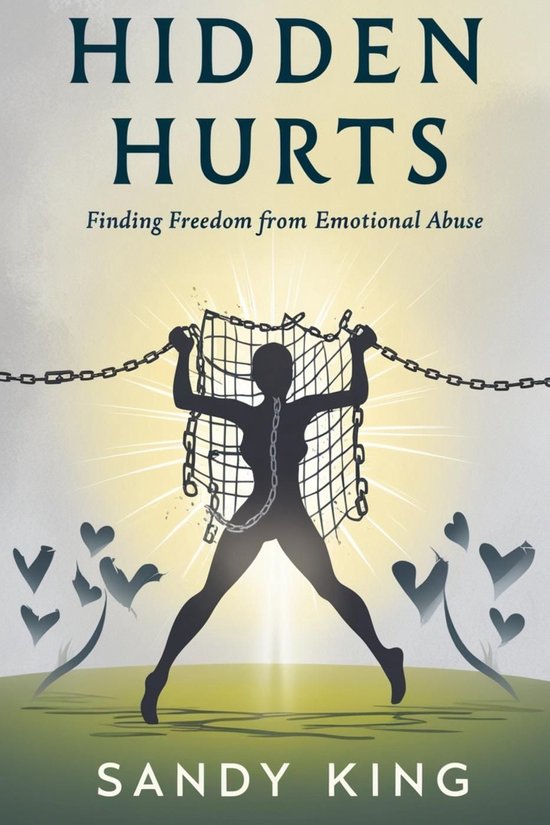 Hidden Hurts: Finding Freedom from Emotional Abuse - cover