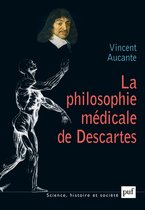 La philosophie médicale de Descartes