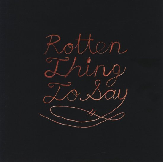 Burning Love - Rotten Thing To Say (CD)