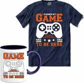 I Paused My Game To Be Here | Gamen - Hobby - Controller - T-Shirt met mok - Unisex - Navy Blue - Maat 3XL