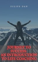 Journey to Success: An Introduction to Life Coaching
