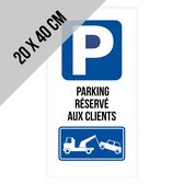 Pictogram/ bord | "Parking réservé aux clients" | 20 x 40 cm | Privaat parking | Niet parkeren | Takelen | Cliënteel | Wegsleep | Frans | Franstalig | 2 stuks