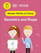 Master Maths At Home- Maths — No Problem! Geometry and Shape, Ages 8-9 (Key Stage 2)