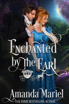 Fabled Love 1 - Enchanted by the Earl