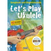 Let's Play Ukulele mit 2 CDs + DVD