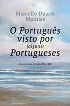 O Português Visto por (Alguns) Portugueses