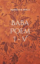 Baba Poem - Baba Poem I-V