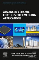 Elsevier Series on Advanced Ceramic Materials - Advanced Ceramic Coatings for Emerging Applications