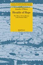 Heralds of Hope: The Three Advent Hymns of the Roman Office