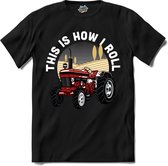 This Is How I Roll | Trekker - Tractor - Boer - T-Shirt - Unisex - Zwart - Maat L