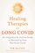 Healing Therapies for Long Covid