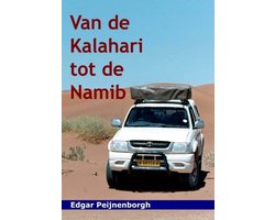 Van de Kalahari tot de Namib
