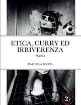 Poesia 2 - Etica, curry ed irriverenza