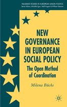 Palgrave Studies in European Union Politics- New Governance in European Social Policy